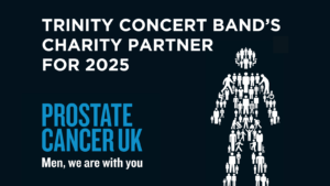 Trinity Concert Band's Charity Partner for 2025 - Prostate Cancer UK